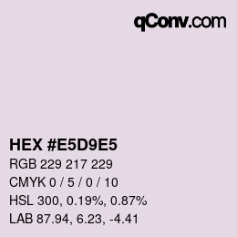 颜色代码: HEX #E5D9E5 | qconv.com
