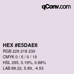 Color code: HEX #E5DAE6 | qconv.com