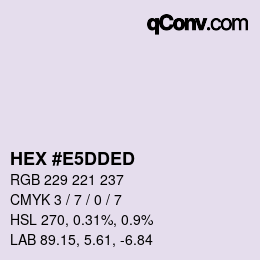 カラーコード: HEX #E5DDED | qconv.com