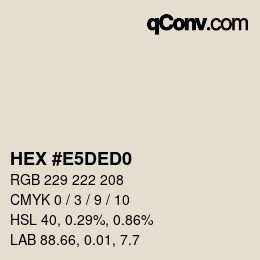 カラーコード: HEX #E5DED0 | qconv.com