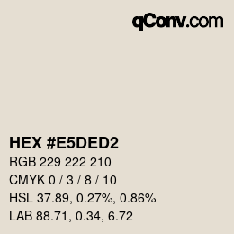 カラーコード: HEX #E5DED2 | qconv.com