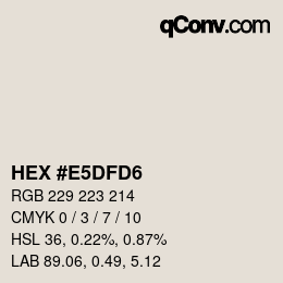 Color code: HEX #E5DFD6 | qconv.com