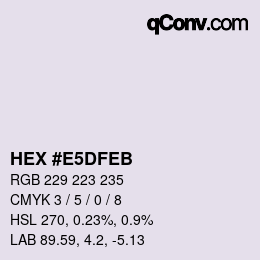 Code couleur: HEX #E5DFEB | qconv.com
