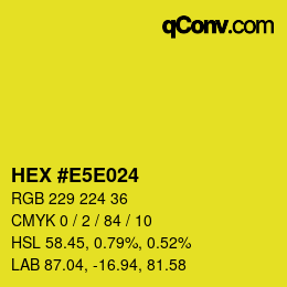 Farbcode: HEX #E5E024 | qconv.com