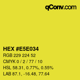 Farbcode: HEX #E5E034 | qconv.com
