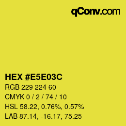 Farbcode: HEX #E5E03C | qconv.com