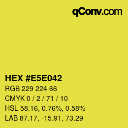 Color code: HEX #E5E042 | qconv.com