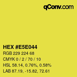 カラーコード: HEX #E5E044 | qconv.com