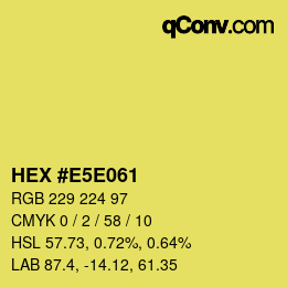 カラーコード: HEX #E5E061 | qconv.com