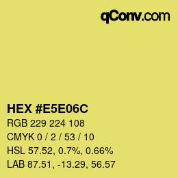 Farbcode: HEX #E5E06C | qconv.com