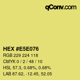 カラーコード: HEX #E5E076 | qconv.com