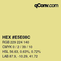 颜色代码: HEX #E5E08C | qconv.com