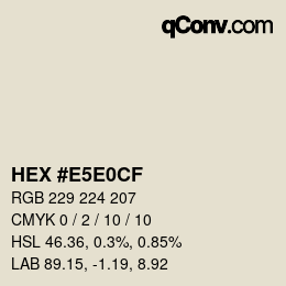 Color code: HEX #E5E0CF | qconv.com