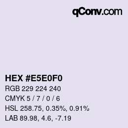 Color code: HEX #E5E0F0 | qconv.com