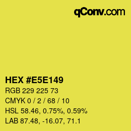 Color code: HEX #E5E149 | qconv.com