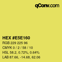 Farbcode: HEX #E5E160 | qconv.com