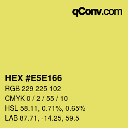 カラーコード: HEX #E5E166 | qconv.com