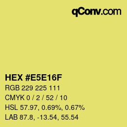 Color code: HEX #E5E16F | qconv.com