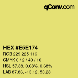 Color code: HEX #E5E174 | qconv.com