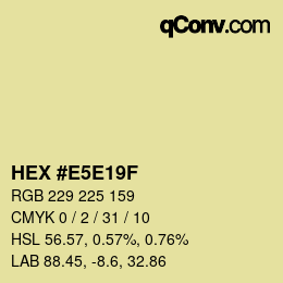 Color code: HEX #E5E19F | qconv.com