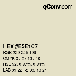 カラーコード: HEX #E5E1C7 | qconv.com