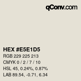 Color code: HEX #E5E1D5 | qconv.com