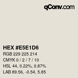 Código de color: HEX #E5E1D6 | qconv.com