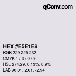Color code: HEX #E5E1E8 | qconv.com