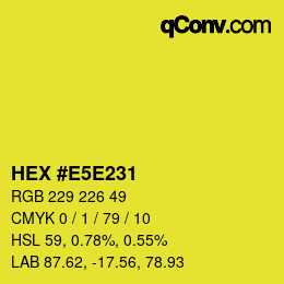 Color code: HEX #E5E231 | qconv.com