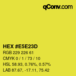 カラーコード: HEX #E5E23D | qconv.com
