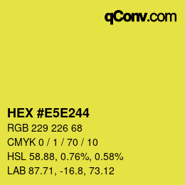 Color code: HEX #E5E244 | qconv.com