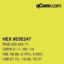 カラーコード: HEX #E5E247 | qconv.com