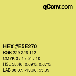 Color code: HEX #E5E270 | qconv.com