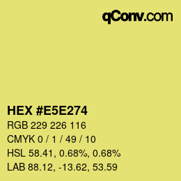 カラーコード: HEX #E5E274 | qconv.com