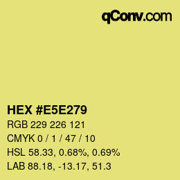 Color code: HEX #E5E279 | qconv.com