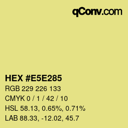 Color code: HEX #E5E285 | qconv.com