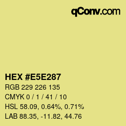 Color code: HEX #E5E287 | qconv.com