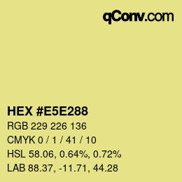 Color code: HEX #E5E288 | qconv.com