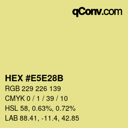 Farbcode: HEX #E5E28B | qconv.com