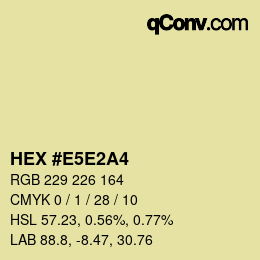 Color code: HEX #E5E2A4 | qconv.com