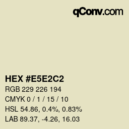 カラーコード: HEX #E5E2C2 | qconv.com