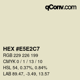 カラーコード: HEX #E5E2C7 | qconv.com