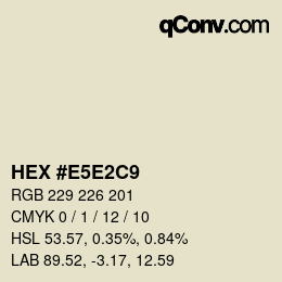Color code: HEX #E5E2C9 | qconv.com