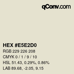 Code couleur: HEX #E5E2D0 | qconv.com
