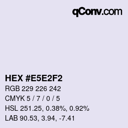 Color code: HEX #E5E2F2 | qconv.com