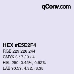 Color code: HEX #E5E2F4 | qconv.com