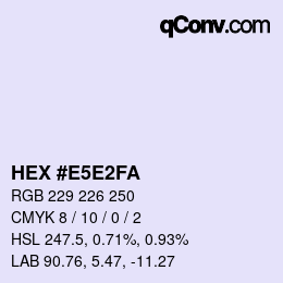 Color code: HEX #E5E2FA | qconv.com