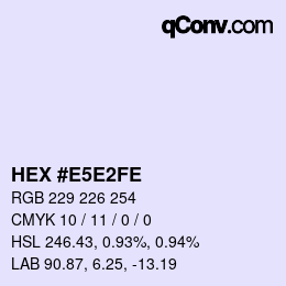 カラーコード: HEX #E5E2FE | qconv.com
