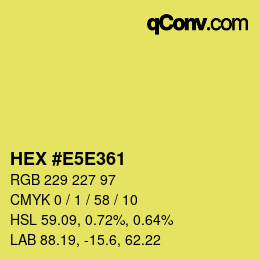 Código de color: HEX #E5E361 | qconv.com