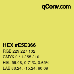 Color code: HEX #E5E366 | qconv.com